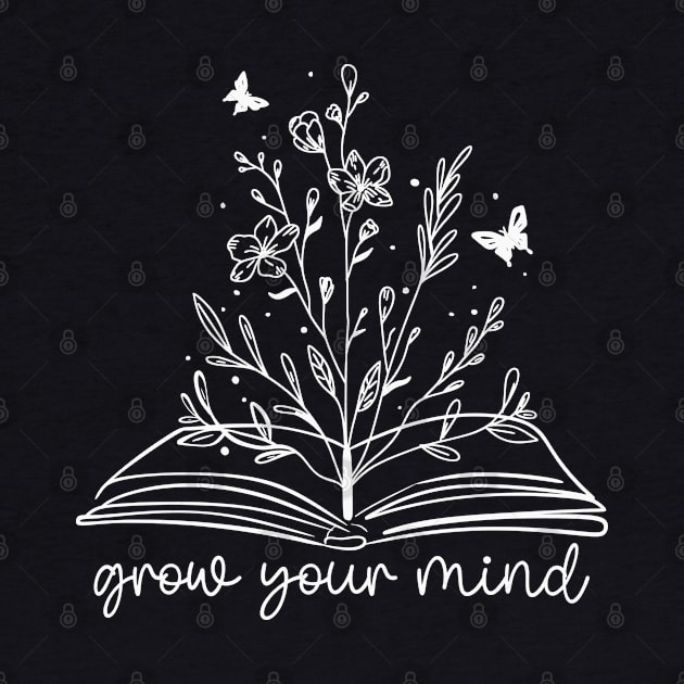 Grow Your Mind Book Lover with Flowers by Shirts by Jamie